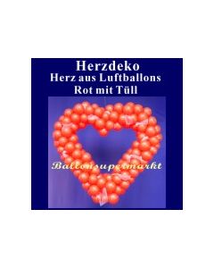 Dekoration zur Hochzeit, Herzdekoration aus Luftballons in Rot