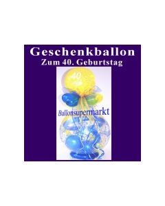 Geschenkballon zum 40. Geburtstag