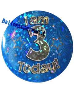 Jumbo Ansteckbutton, Tischaufsteller, I am 3 today, blau