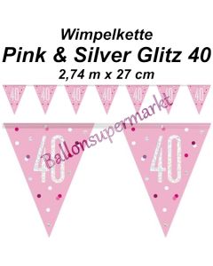 Wimpelkette Pink & Silver Glitz 40 zum 40. Geburtstag