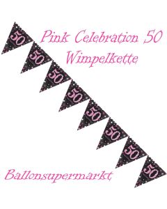 Wimpelkette Pink Celebration 50 zum 50. Geburtstag